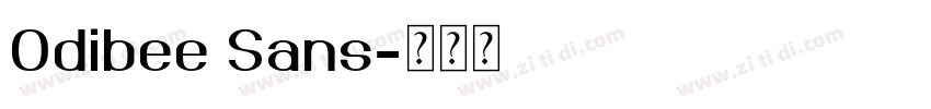 Odibee Sans字体转换